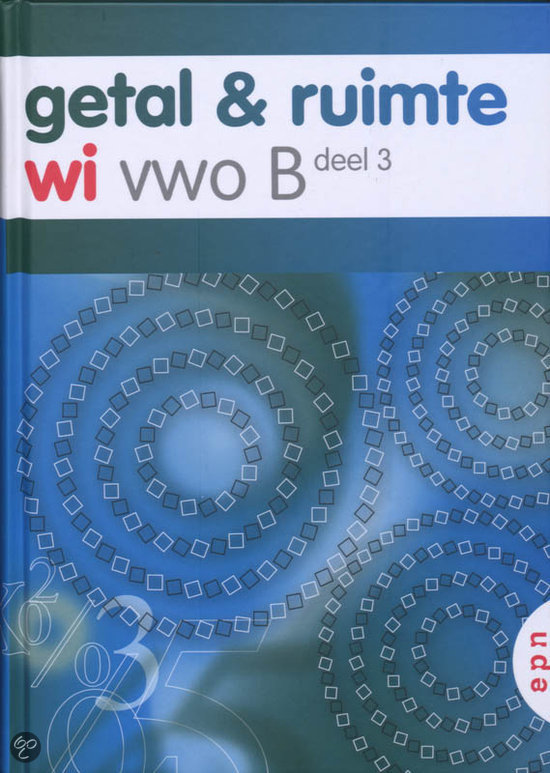 Samenvatting Wiskunde-B VWO 4/5/6 (examenstof)