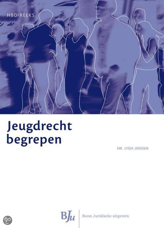 Samenvatting Jeugdrecht Begrepen, ISBN: 9789054548164 