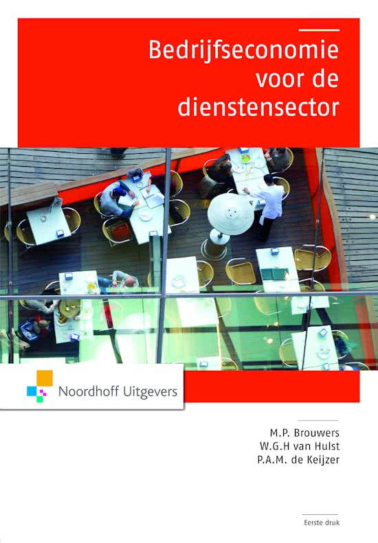 Samenvatting Bedrijfseconomie voor de dienstensector - M.P. Brouwers (2008, 1e druk)