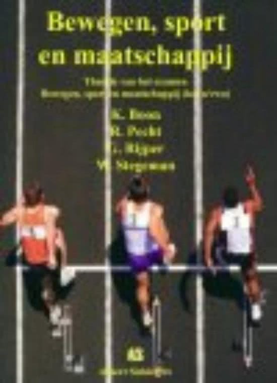 Samenvatting Bewegen, Sport & Maatschappij (boek) 4 Havo SE 3, H4 en H5