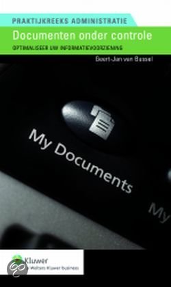 Praktijkreeks Administratie 18 - Documenten onder controle