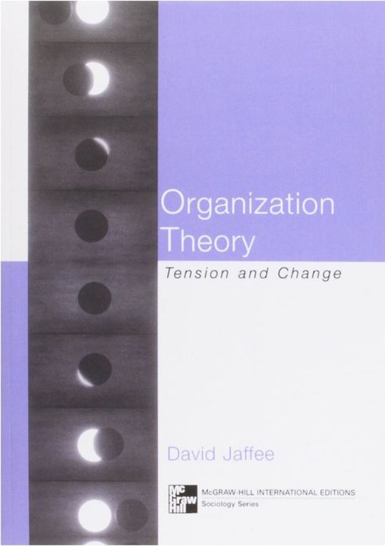 Organization theory, tension and change