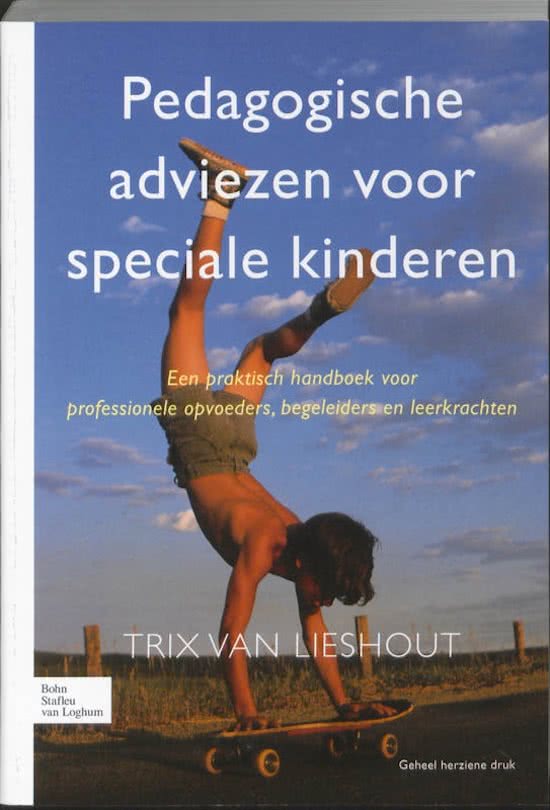 Van Lieshout Pedagogische adviezen voor speciale kinderen H2 Theorieën over behandeling
