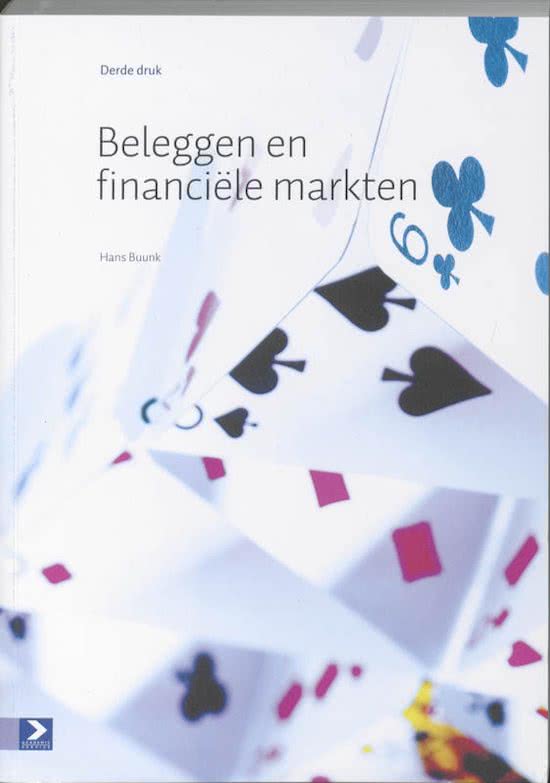 Samenvatting H3 en H4 Beleggen en Financiele Markten, Hans buunk
