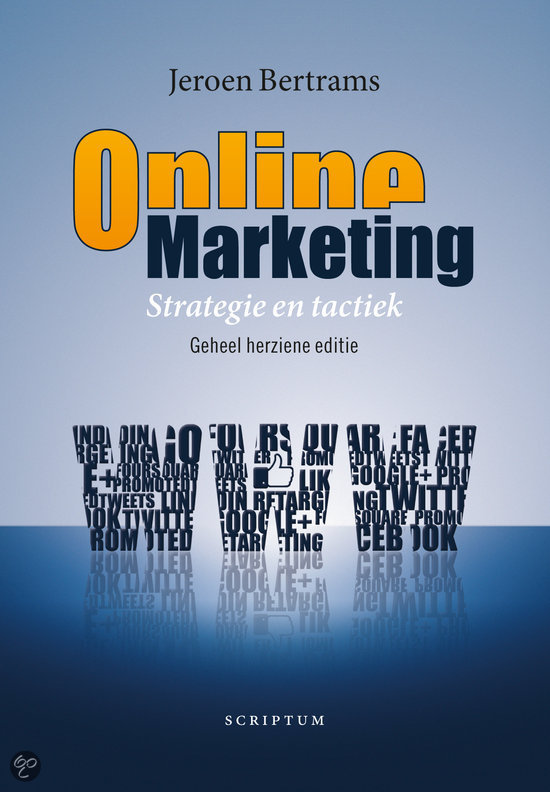 Online Marketing - Jeroen Bertrams (samenvatting hele boek)