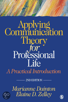 Applying Communication Theory for Professional Life - Dainton & Zelley