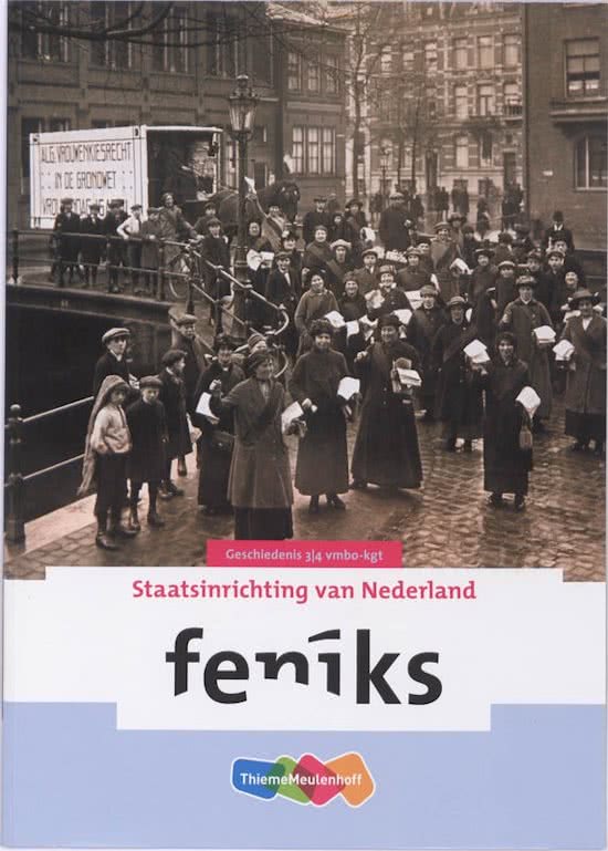 Feniks / 3/4 VMBO-KGT / deel Staatsinrichting van Nederland