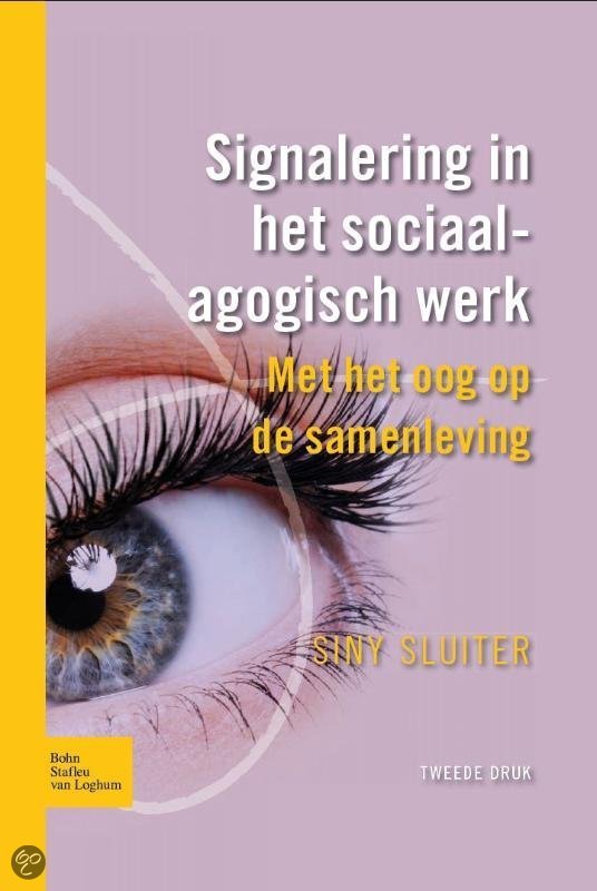 SAMENVATTING: Signalering in het sociaalagogisch werk: Met het oog op de samenleving. 