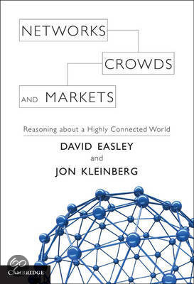 Samenvatting Networks, Crowds, and Markets - Easley & Kleinberg