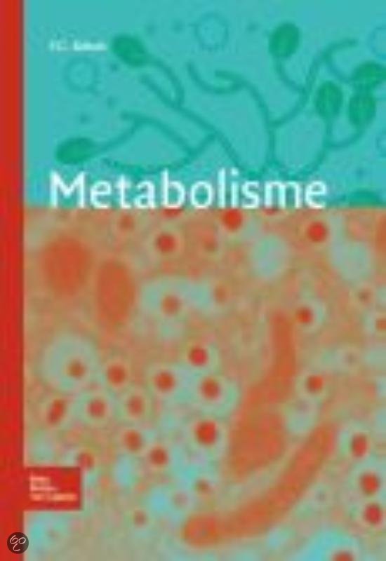 Samenvatting Metabolisme en metabole regeling, module 12 (F. Schuit)  BMW en GNK