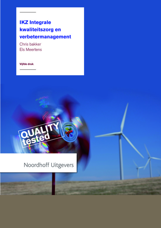 Samenvatting IKZ Integrale kwaliteitszorg en verbetermanagement