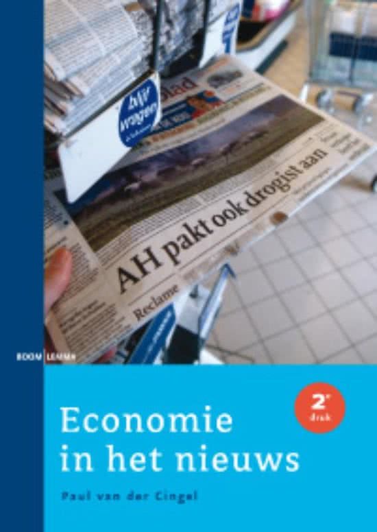 Samenvatting Economie in het nieuws H1,2,8,9 , ISBN: 9789047301486  Economie
