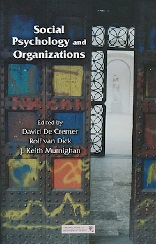Samenvatting Social Psychology in Organisations