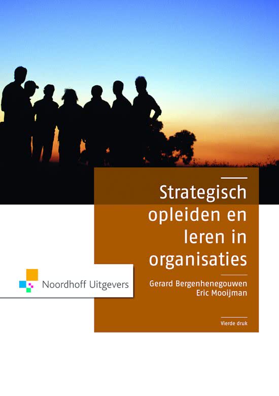 Samenvatting strategisch opleiden en leren in organisaties van Bergenhenegouwen en Mooijman