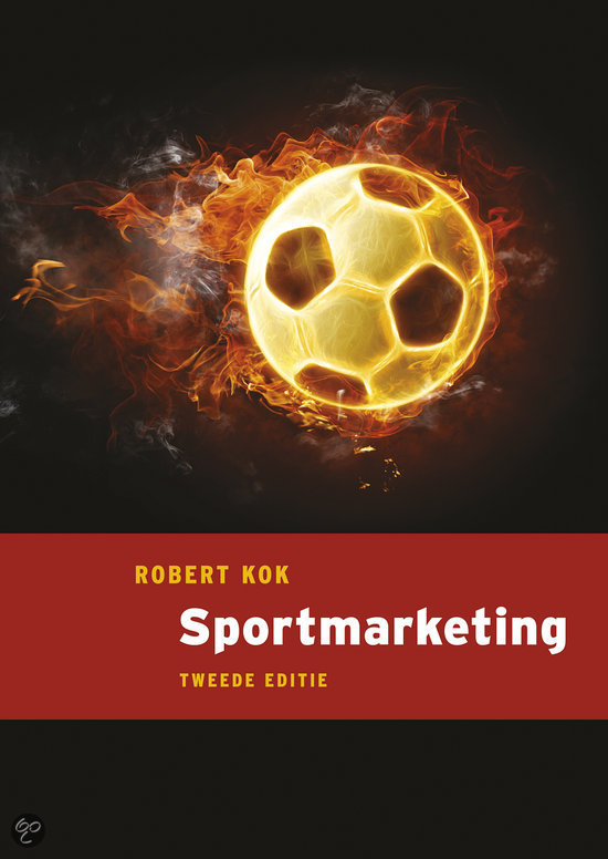 Samenvatting Sportmarketing Robert Kok
