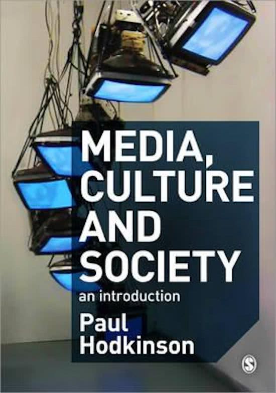 Samenvatting MEDIA, CULTURE AND SOCIETY van Paul Hodkinson