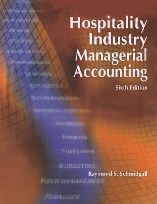 SUMMARY Hospitality Industry Managerial Accounting chapter 1-9 - Schmidgall