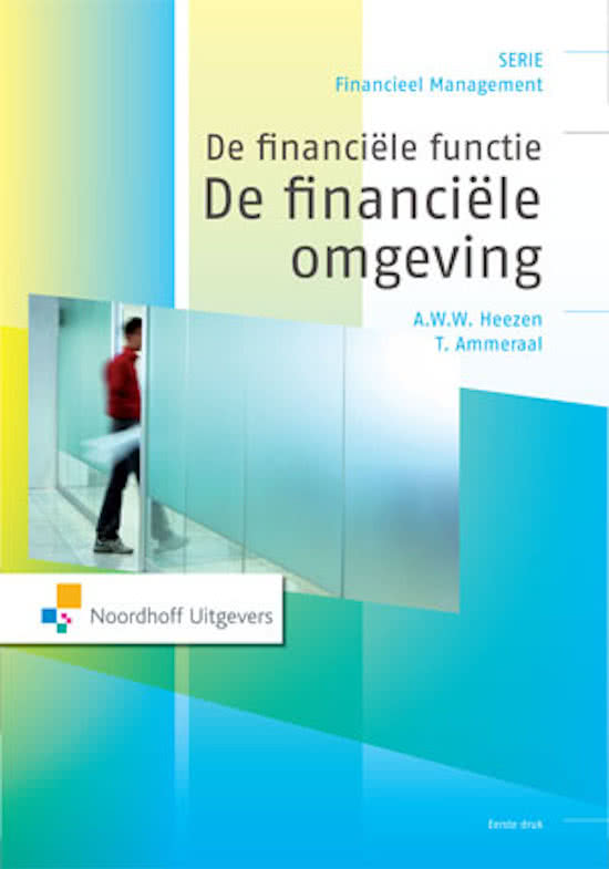 Samenvatting Financiering - De Financiële Omgeving & Beslissingen en Planning