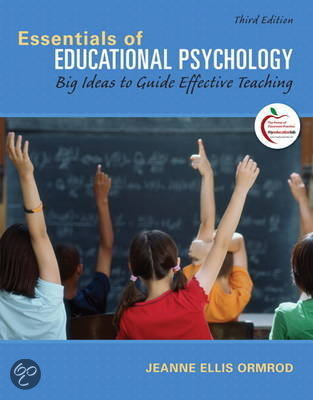 Essentials of Educational Psychology Big Ideas to Guide Effective Teaching, Ormrod - Complete test bank - exam questions - quizzes (updated 2022)