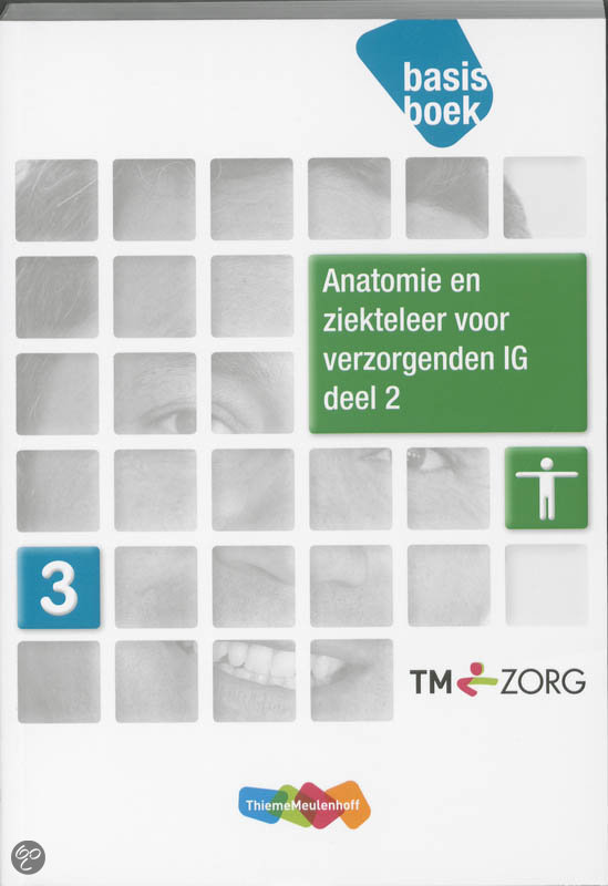 Anatomie en ziekteleer voor verzogenden IG / deel 2 / deel Basisboek