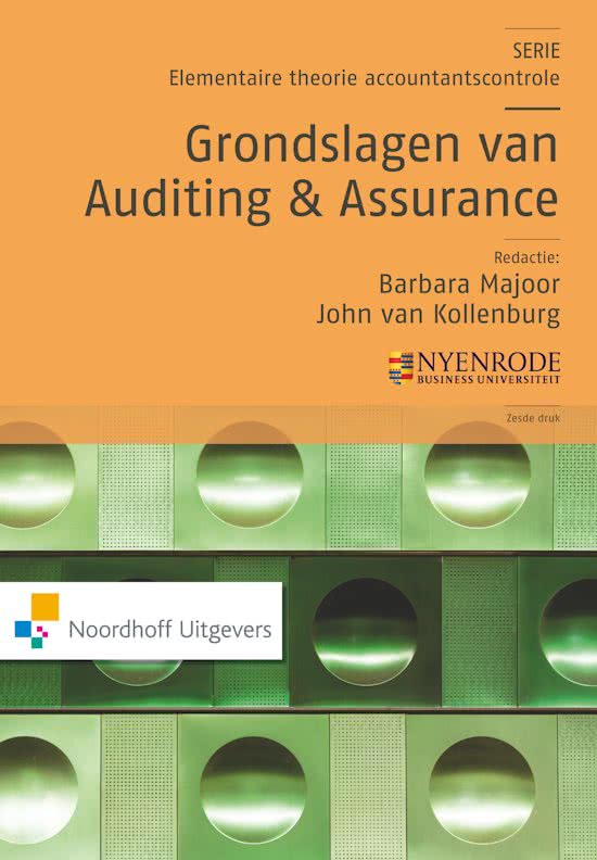 Samenvatting 'Grondslagen van Auditing & Assurance' Door Barbara Majoor