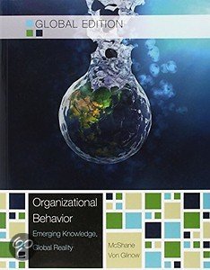 Samenvatting Organizational Behavior - McShane & Von Glinow