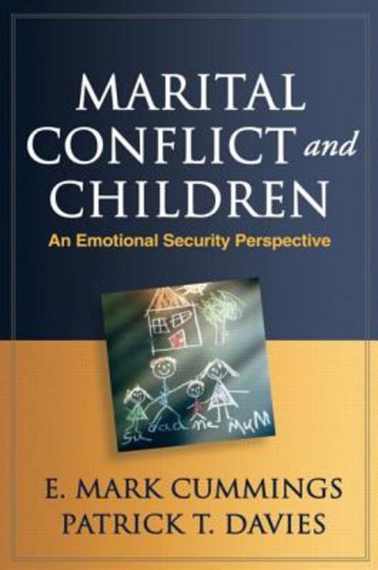 Marital Conflict and Children: An Emotional Security Perspective (Cummings&Davies, 2010)