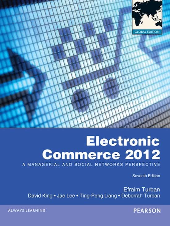 Achieve Exam Success with the Comprehensive [Electronic Commerce 2012 Managerial and Social Networks Perspectives,Turban,7e] Test Bank