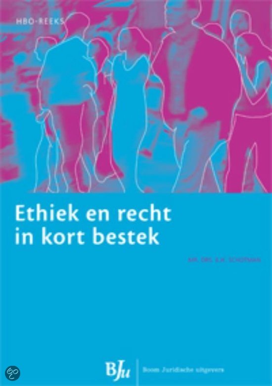 Verslag Methodiek En Ethiek (419LB131A) l Ethiek en recht in kort bestek, ISBN: 9789089745736