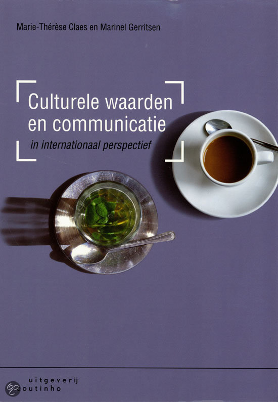 Samenvatting Culturele waarden en communicatie in internationaal perspectief crosscultural management