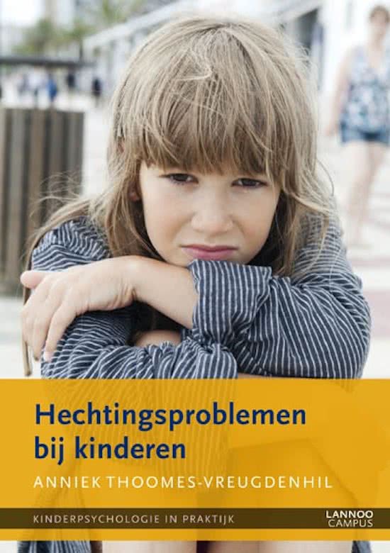 Hechtingsproblemen bij kinderen - Kinderpsychologie in praktijk