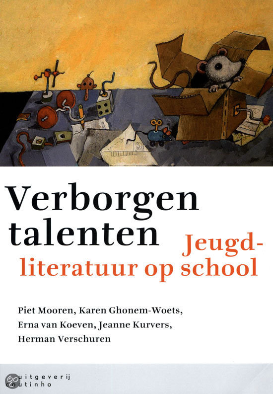 Verborgen talenten deel 2. Hoofdstuk 3 t/m 9. Piet Mooren, Karen Ghonem-Woets, Erna Koeven, Jeanne Kurvers, Herman Verschuren
