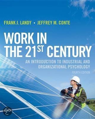 Samenvatting Work in the 21st Century, ISBN: 9781118291207  Arbeids , Organisatie en Personeelspsychologie (PSBA2-03)
