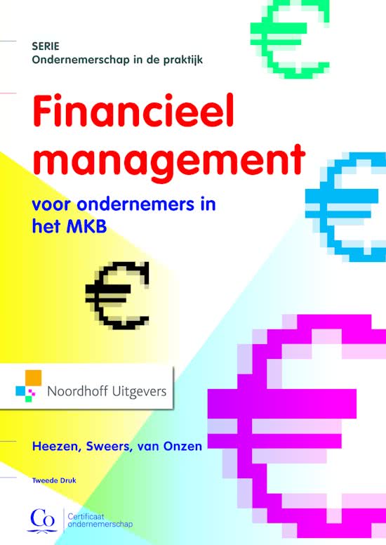 Samenvatting boek Financieel management voor ondernemers in het MKB 3e druk