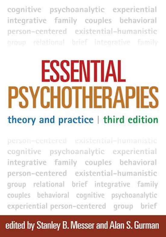 Samenvatting Essential Psychotherapies, Third Edition -  Psychologische modellen van hulpverlening