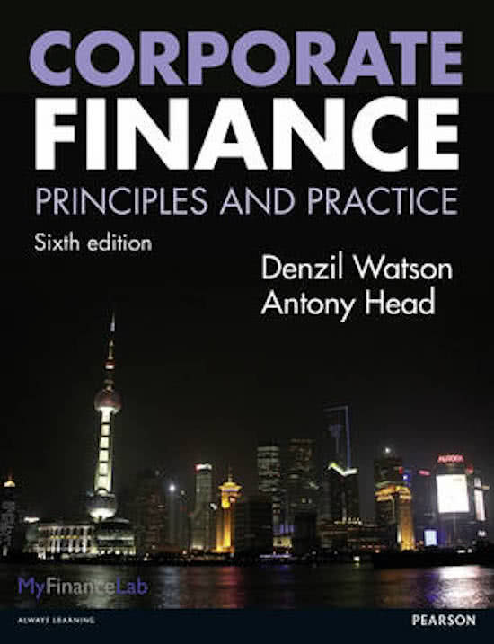 Samenvatting / summary book Corporate Finance Principles and Practice Denzil Watson and Antony Head 6th edition