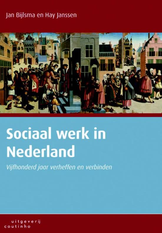 Samenvatting Sociaal werk in Nederland ( 2012)