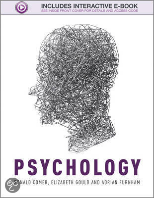 Summary Psychology (Comer, Gould, Furnham) H1tm8 plus glossary