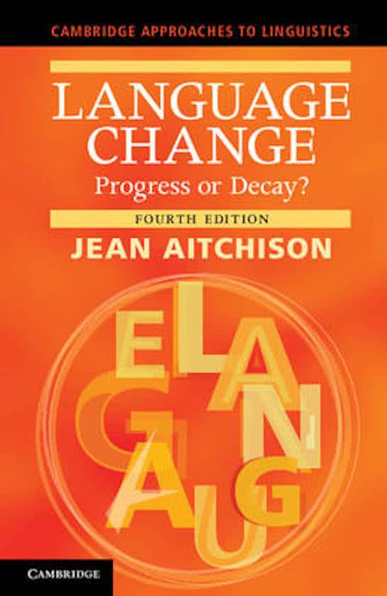 Language Change Progress or Decay Fourth Edition Summary