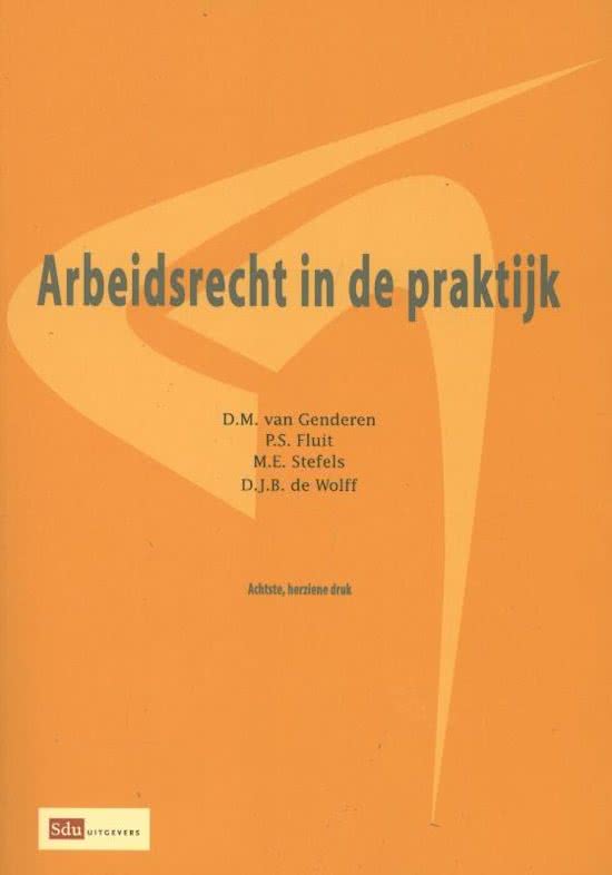 College aantekeningen Onderneming En Arbeid  Arbeidsrecht in de praktijk, ISBN: 9789012388450