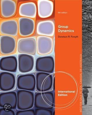 Summary ISE GROUP DYNAMICS, ISBN: 9781285051444 Groepsdynamica (6462PS005)
