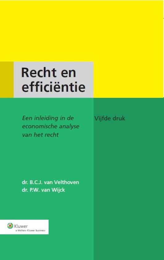 Samenvatting Rechtseconomie, Recht en Efficiëntie (ISBN9789013111194)