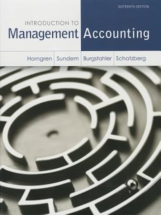 Introduction to Management Accounting, Horngren - Exam Preparation Test Bank (Downloadable Doc)