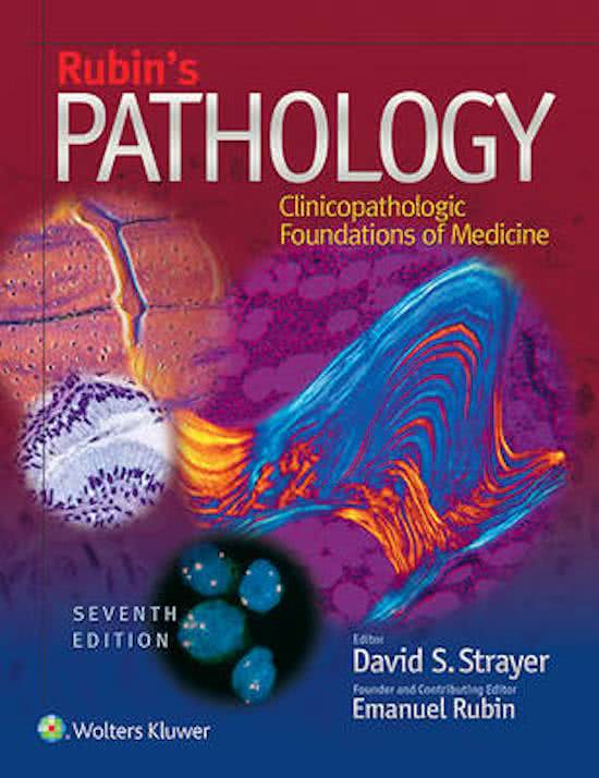 Test Bank For Rubin's Pathology: Clinicopathologic Foundations of Medicine 7th Edition by David S. Strayer, Emmanuel Rubin | All Chapters1-34 | Complete Latest Guide A+.