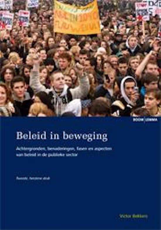 Samenvatting van de colleges + aantekeningen uit studieboeken Beleid in Beweging & Handboek Jeugdbeleid en Jeugdhulp