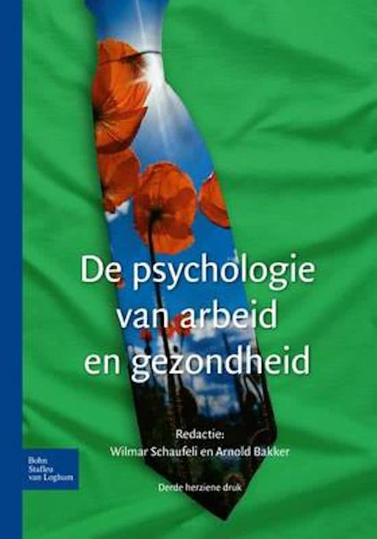 De psychologie van arbeid en gezondheid - deel 2 SAMENVATTING