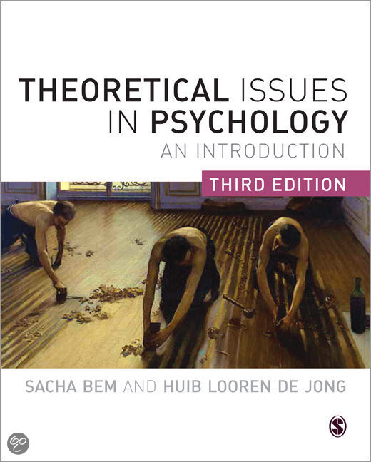 Samenvatting probleem 3 “Birth of Psychology” blok 2.3: Geschiedenis en wetenschapsfilosofie