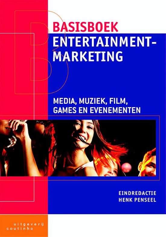 Samenvatting Entertainmentmarketing 