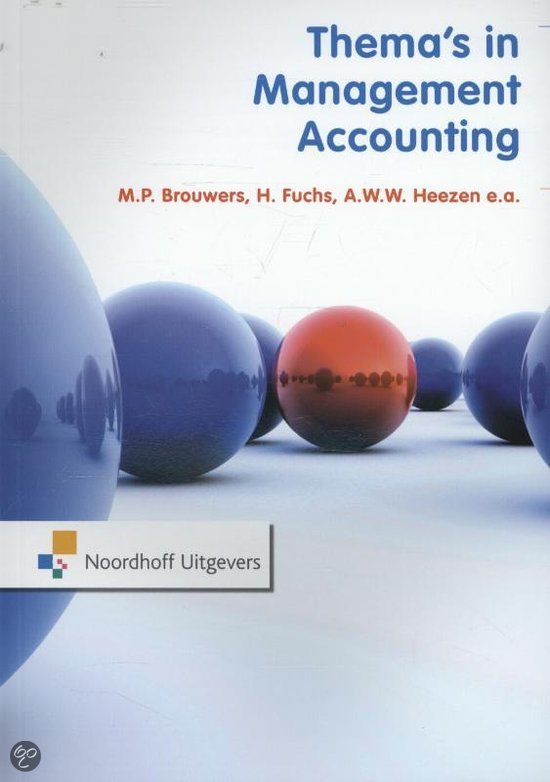 Samenvatting Management accounting BDK + Formulelijst en aantekeningen.