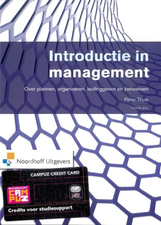 Samenvatting 'Introductie in management' van P. Thuis, 2e druk